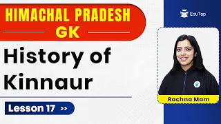 History Of Kinnaur | Himachal Pradesh GK HPPSC Exams | HP GK History | Himachal General Knowledge