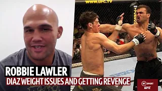 "Carnage is the plan!" Robbie Lawler on Nick Diaz making weight and getting revenge!