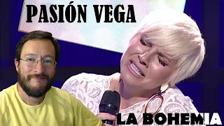 Pasión Vega | La Bohemia (en vivo) | REACCIÓN