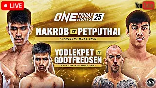 One Friday Fights 25: Nakrob vs. Petputhai | LIVE STREAM | MMA & MUAY THAI Lumpinee FIGHT COMPANION