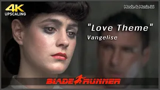 Blade Runner, 1982, OST,  "Love Theme" Vangelis 4K Upscaling & HQ Sound