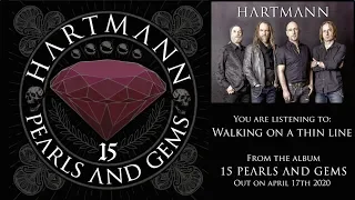 HARTMANN -  Walking on a thin line (Official Song Stream)