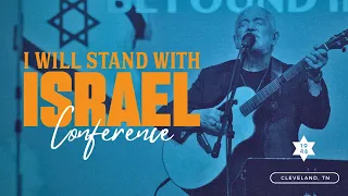 I Stand With Israel Conference | Night Session | Cleveland, TN