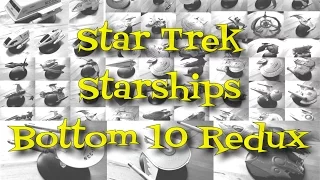 Star Trek Starships Collection | IrishTrekkie's  Bottom 10 Redux