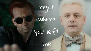 Crowley & Aziraphale | Taylor Swift - right where you left me