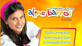 DVD Completo Sem Voz e Com Conteúdos Extras | A Galerinha Canta Com Aline Barros