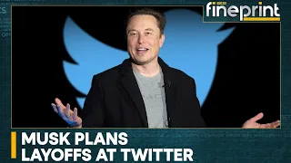 WION Fineprint: Elon Musk planning layoffs at Twitter, say reports | World News | WION