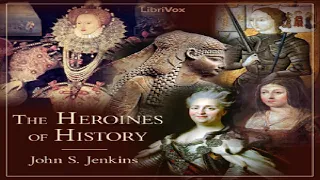 Heroines of History | John S. Jenkins | *Non-fiction, Biography & Autobiography, History | 1/9