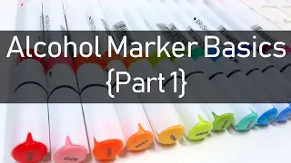 Alcohol Marker Basics Part 1