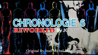 CHRONOLOGIE 6  By Jean-Michel Jarre  (Reworked/Cover JCS Studios)