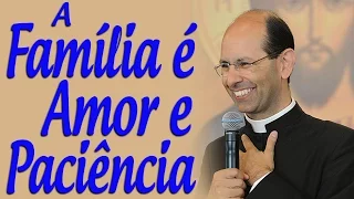 A Família é amor e paciência - Padre Paulo Ricardo  (29/01/11)