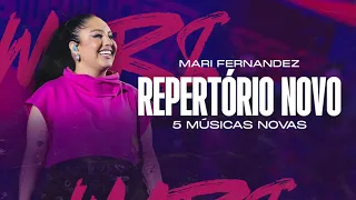 MARI FERNANDEZ - REPERTÓRIO NOVO OUTUBRO 2023 (MÚSICAS NOVAS)