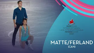 Matte/Ferland (CAN) | Pairs FS | Skate Canada International 2021 | #GPFigure