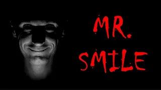 Mr. Smile - Creepypasta [ITA]