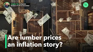 Here’s what lumber is telling us about inflation