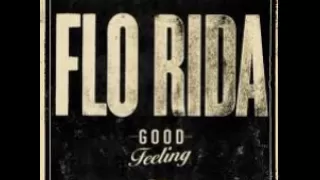 Flo Rida ft. Avicii - Good Feeling