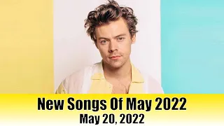 New Songs Of May 20, 2022