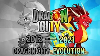 DRAGON CITY EVOLUTION (2012 - 2021)