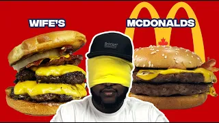 Wife vs McDonald's - Blind Taste Test | Can She Make A Better Burger Than The Fast Food Giant?