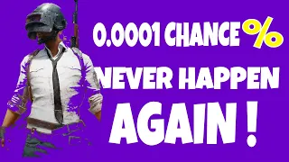 THESE PUBG MOMENTS WILL NEVER HAPPEN AGAIN (0.0001% Chance Moments in Pubg)