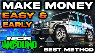 Need for Speed Unbound Best Way to Make Money Fast & Early | Unlimited Money Guide | NFS Money