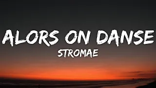 Stromae - Alors on Danse (Lyrics) [TikTok]