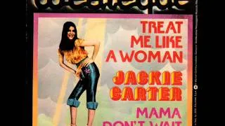 Jackie Carter - Treat Me Like A Woman - 1976