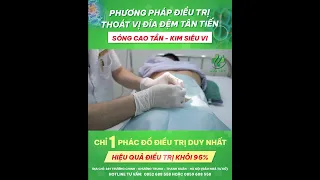 GIẢI PHÁP TÂN TIẾN NHẤT HIỆN NAY - ĐIỀU TRỊ THOÁT VỊ ĐĨA ĐỆM