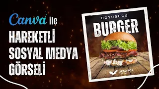 Canva Kullanarak Hareketli Sosyal Medya Görseli Tasarımı