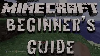 Minecraft Xbox 360 Beginner's Guide