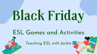 Black Friday ESL Games and Activities | Holiday ESL Activities and Games