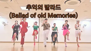 추억의 발라드(Ballad of old Memories)/Beginner Linedance/(Demo&Count)