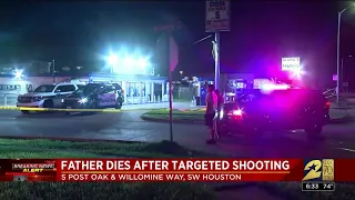 Father dies after targeted shooting