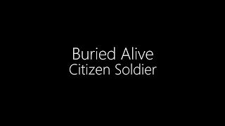 Citizen Soldier || Buried Alive (Lyrics)