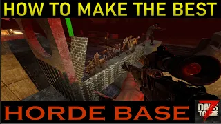 7 TIPS to make The BEST HORDE BASE - 7 Days to Die (Alpha 20)
