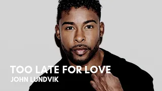 John Lundvik - Too Late For Love - Sweden - Eurovision 2019 (Lyrics)