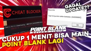 Cara mengatasi Gagal mengunduh daftar tambalan dan stuck Cheat blocker | Point Blank 2022