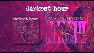 Darkest Hour - Mausoleum | Perpetual | Terminal | Official Audio