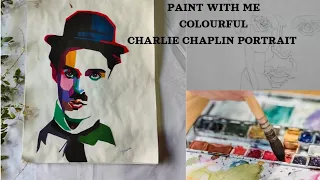 Colourful  Portrait |  Charlie Chaplin  Colourful Painting |  Easy Portrait Painting Tutorial