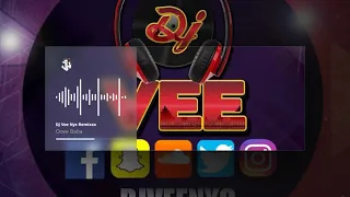 Ooee Baba - Dj Vee Nyc Remixxx