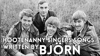 Hootenanny Singers songs written by Björn