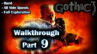 Gothic 3 Enhanced Edition Walkthrough Part 9 (Hard + All Side Quests + Full Exploration)