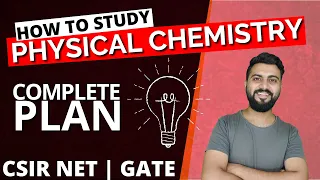🔥How to Study Physical Chemistry 🔥🔥 Which Topic to Cover First | CSIR NET/JRF | GATE | BAATCHEET 05