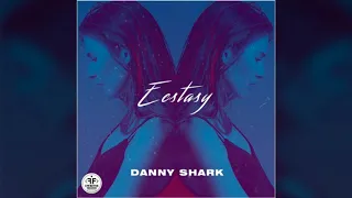 Danny Shark - Ecstasy