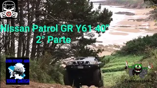 Nissan Patrol GR Y61 40" 2° Parte Prueba Off Road, Rutas 4X4, Caminos Cerrados Galicia