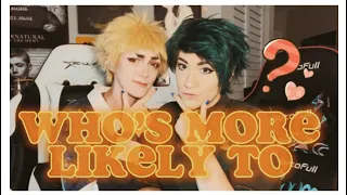 WHO'S MORE LIKELY TO? || feat. Bakudeku (BNHA)