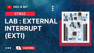 Tutorial 11: LAB - External Interrupt ( EXTI ) Interfacing in STM32 using STM32CUBEMX