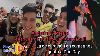 Andreina y Miguel luego de su show Don Day los felicita en camerino