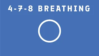 4-7-8 Breathing Exercise | 4 to 8 breath cycles