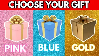 Choose Your GIFT | Pink, Blue or GOLD EDITION